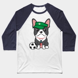 French Bulldog Playing Soccer Baseball T-Shirt